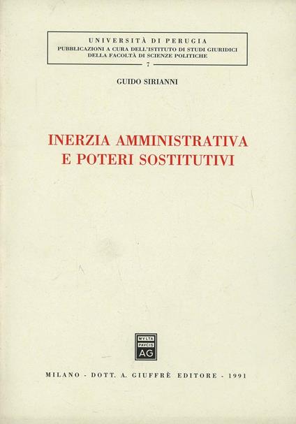 Inerzia amministrativa e poteri sostitutivi - Guido Sirianni - copertina