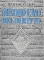 Medio Evo del diritto. Vol. 1: Le fonti.