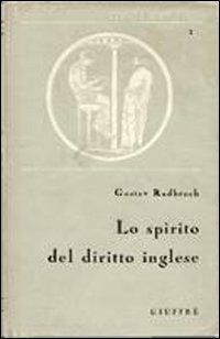 Lo spirito del diritto inglese - Gustav Radbruch - copertina