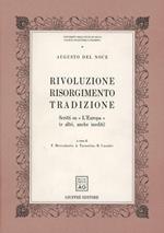 Rivoluzione, Risorgimento, tradizione. Scritti su «L'Europa» (e altri, anche inediti)