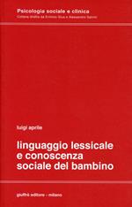 Linguaggio lessicale e conoscenza sociale del bambino