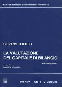 La valutazione del capitale di bilancio - Giovanni Ferrero - copertina