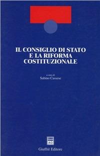 Il consiglio di Stato e la riforma costituzionale - copertina