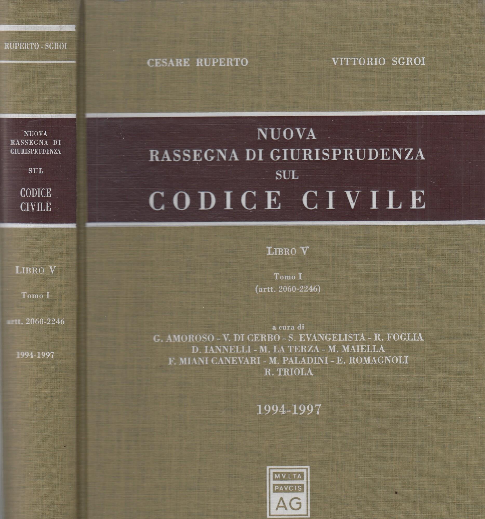 Nuova rassegna di giurisprudenza sul Codice civile. Vol. 5\1: Aggiornamento 1994-1997 (Artt. 2060-2246).