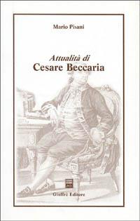 Attualità di Cesare Beccaria - Mario Pisani - copertina