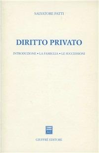 Diritto privato. Introduzione. La famiglia. Le successioni - copertina