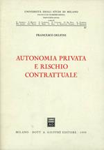 Autonomia privata e rischio contrattuale