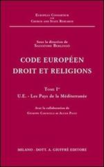 Code européen droit et religions. Vol. 1: UE. Les pays de la Méditerranée.