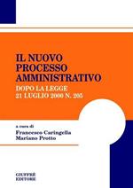 Il nuovo processo amministrativo. Dopo la Legge 21 luglio 2000, n. 205