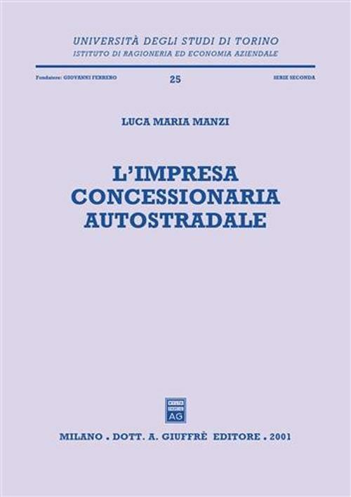 L' impresa concessionaria autostradale - Luca M. Manzi - copertina
