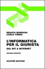 L' informatica per il giurista. Dal bit a Internet