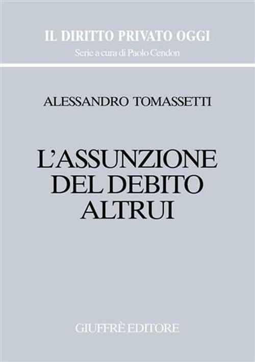 L' assunzione del debito altrui - Alessandro Tomassetti - copertina