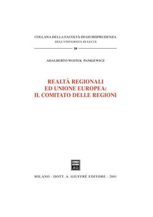 Realtà regionali ed unione europea: il comitato delle regioni - Adalberto W. Pankiewicz - copertina