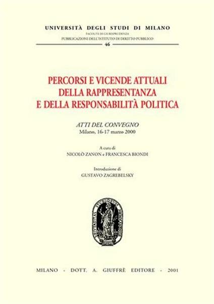 Percorsi e vicende attuali della rappresentanza e della responsabilità politica. Atti del Convegno (Milano, 16-17 marzo 2000) - copertina