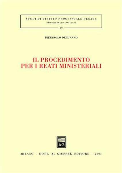 Il procedimento per i reati ministeriali - Paolo Dell'Anno - copertina