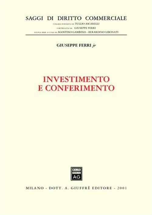 Investimento e conferimento - Giuseppe jr. Ferri - copertina