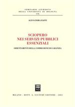 Sciopero nei servizi pubblici essenziali. Orientamenti della commissione di garanzia