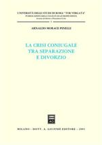La crisi coniugale tra separazione e divorzio