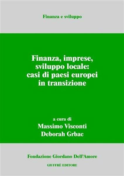 Finanza, imprese, sviluppo locale: casi di paesi europei in transizione - copertina