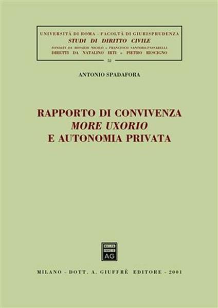 Rapporto di convivenza more uxorio e autonomia privata - Antonio Spadafora - copertina
