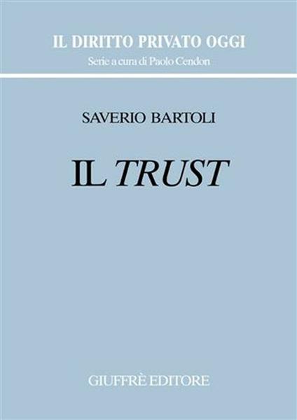 Il trust - Saverio Bartoli - copertina