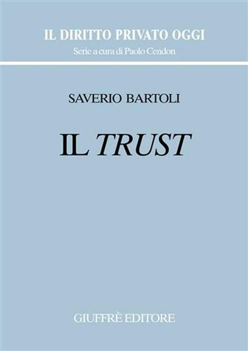 Il trust - Saverio Bartoli - copertina