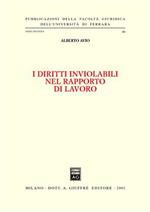 I diritti inviolabili nel rapporto di lavoro