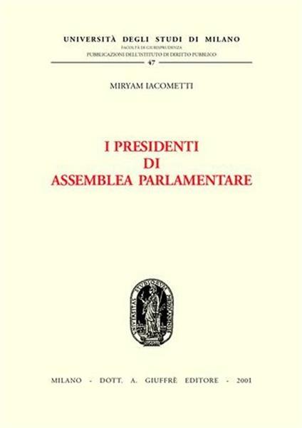 I presidenti di assemblea parlamentare - Miryam Iacometti - copertina