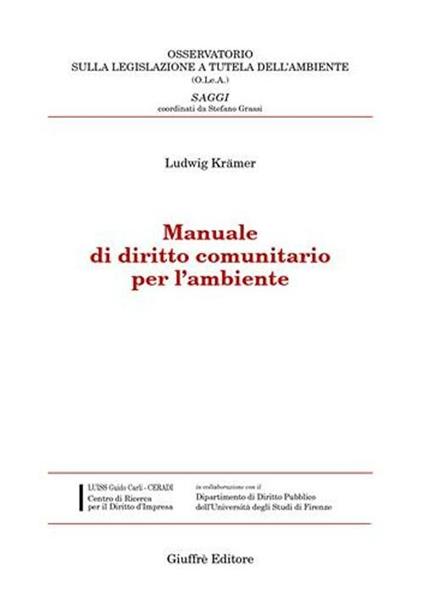 Manuale di diritto comunitario per l'ambiente - Ludwig Krämer - copertina