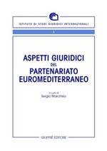 Aspetti giuridici del partenariato euromediterraneo