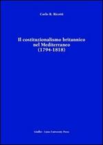 Il costituzionalismo britannico nel Mediterraneo (1794-1818)