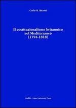 Il costituzionalismo britannico nel Mediterraneo (1794-1818)