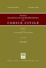 Nuova rassegna di giurisprudenza sul Codice civile. Vol. 2: Aggiornamento 1998-2000 (artt. 456-809).