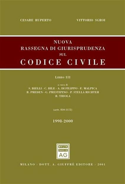 Nuova rassegna di giurisprudenza sul Codice civile. Vol. 3: Aggiornamento 1998-2000 (artt. 810-1172). - Cesare Ruperto,Vittorio Sgroi - copertina