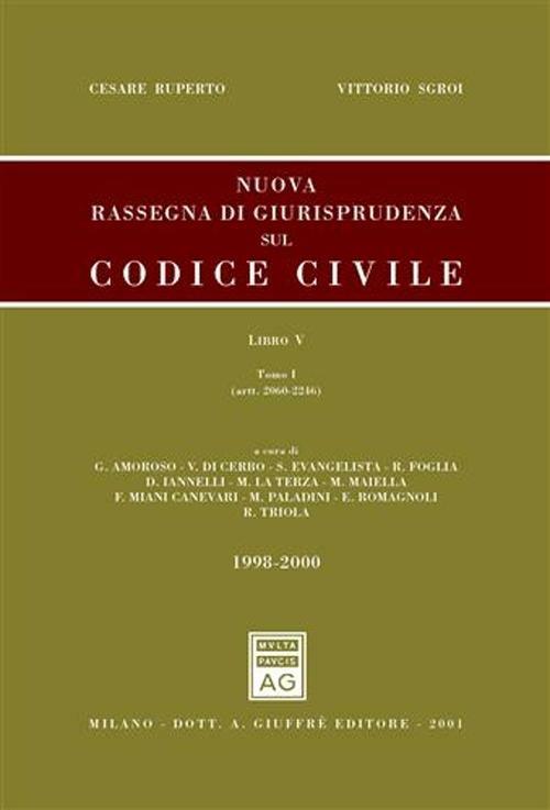 Nuova rassegna di giurisprudenza sul Codice civile. Vol. 5: Aggiornamento 1998-2000 (artt. 2060-2246 e artt. 2247-2642). - Cesare Ruperto,Vittorio Sgroi - copertina