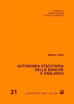 Autonomia statutaria delle banche e vigilanza