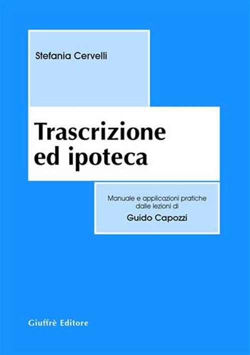 Trascrizione ed ipoteca - Stefania Cervelli - copertina