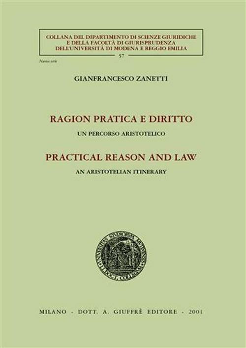 Ragion pratica e diritto. Un percorso aristotelico - Gianfrancesco Zanetti - copertina
