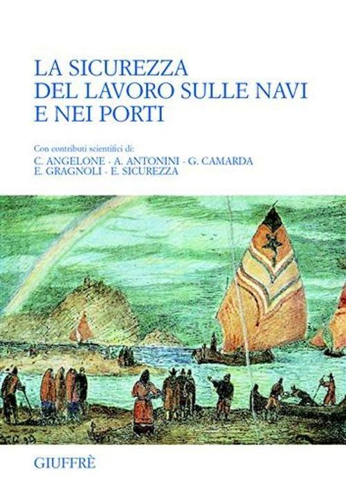 La sicurezza del lavoro sulle navi e nei porti - copertina