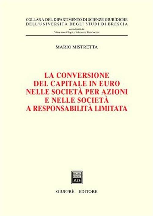 La conversione del capitale in euro nelle società per azioni e nelle società a responsabilità limitata - Mario Mistretta - copertina