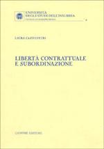 Libertà contrattuale e subordinazione