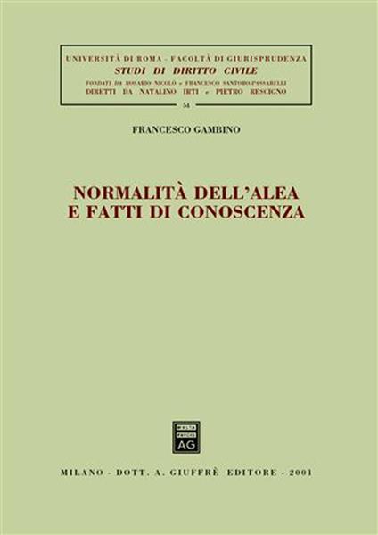 Normalità dell'alea e fatti di conoscenza - Francesco Gambino - copertina