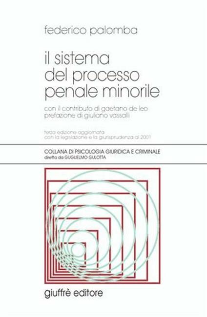 Il sistema del processo penale minorile. Aggiornato con la legislazione e la giurisprudenza al 2001 - Federico Palomba - copertina