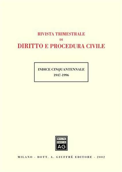 Rivista trimestrale di diritto e procedura civile. Indice cinquantennale 1947-1996 - copertina