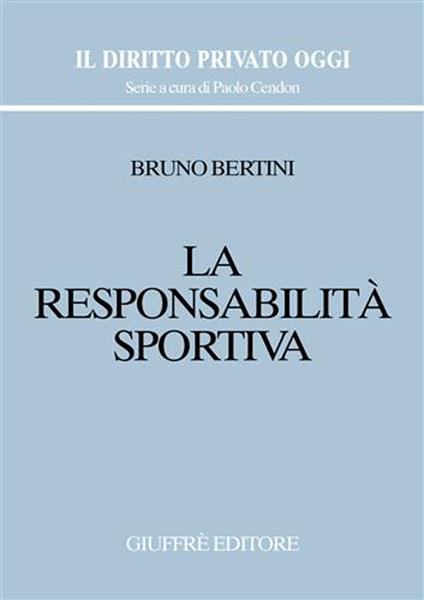 La responsabilità sportiva - Bruno Bertini - copertina