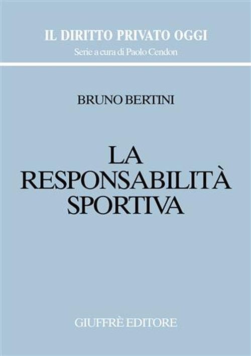 La responsabilità sportiva - Bruno Bertini - copertina