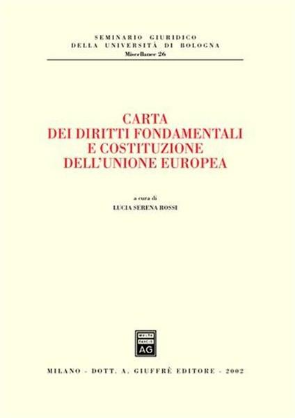 Carta dei diritti fondamentali e costituzione dell'Unione Europea - copertina