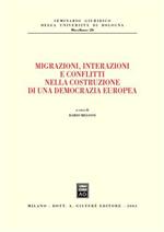 Migrazioni, interazioni e conflitti nella costruzione di una democrazia europea