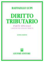 Diritto tributario. Parte speciale. I sistemi dei singoli tributi