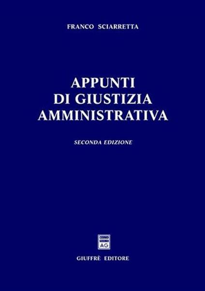 Appunti di giustizia amministrativa - Franco Sciarretta - copertina